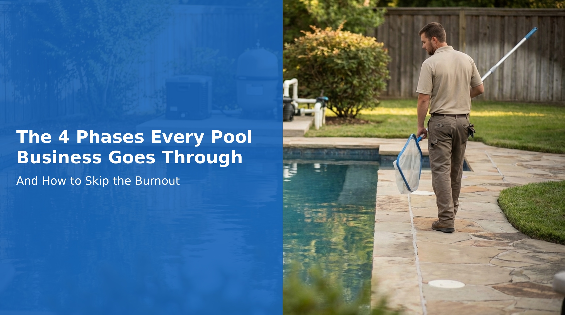 The 4 Phases Every Pool Business Goes Through