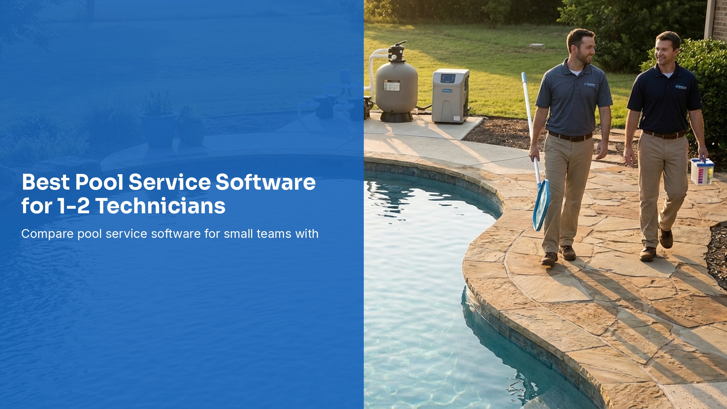 Best Pool Service Software for 1-2 Technicians 2026