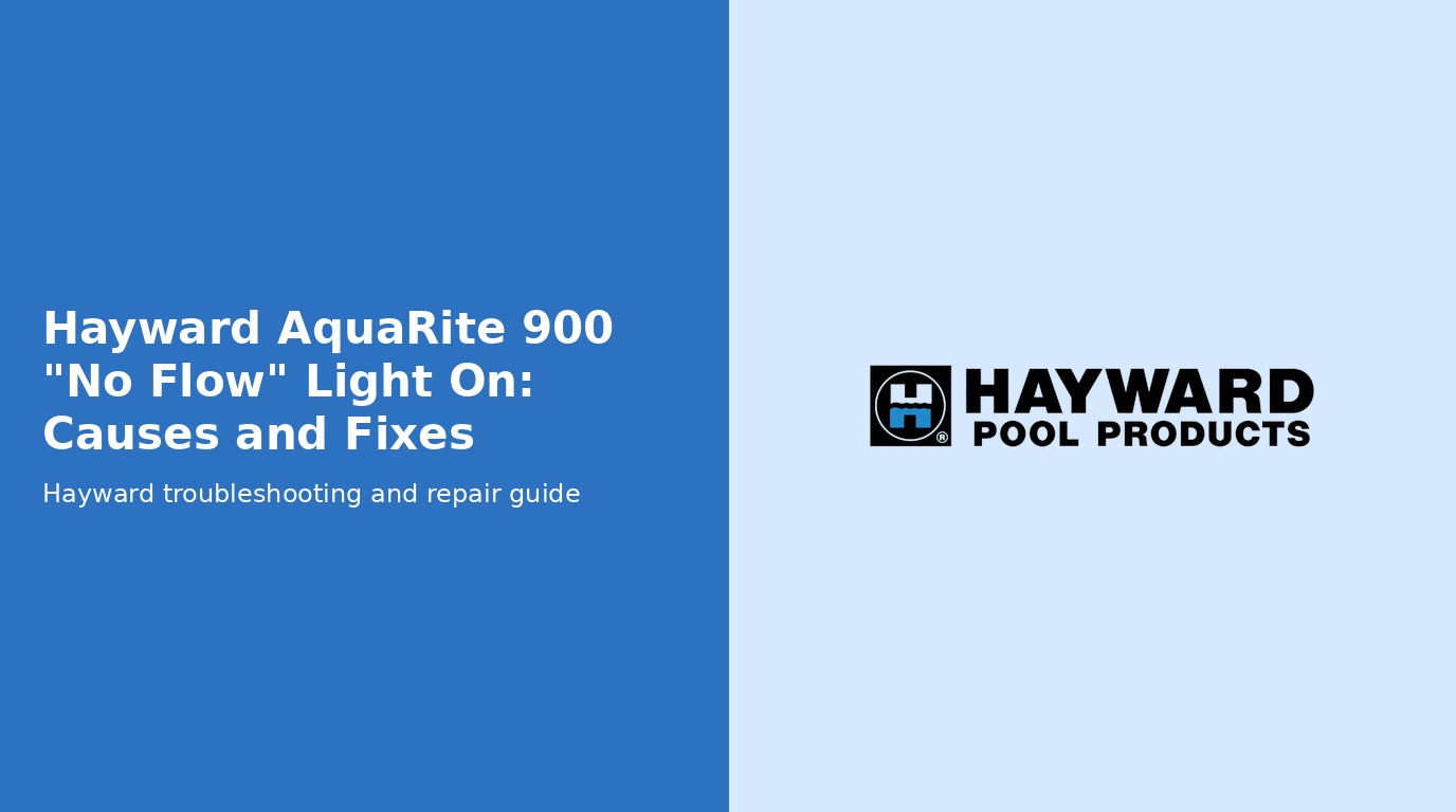 Hayward Aquarite 900 No Flow Light