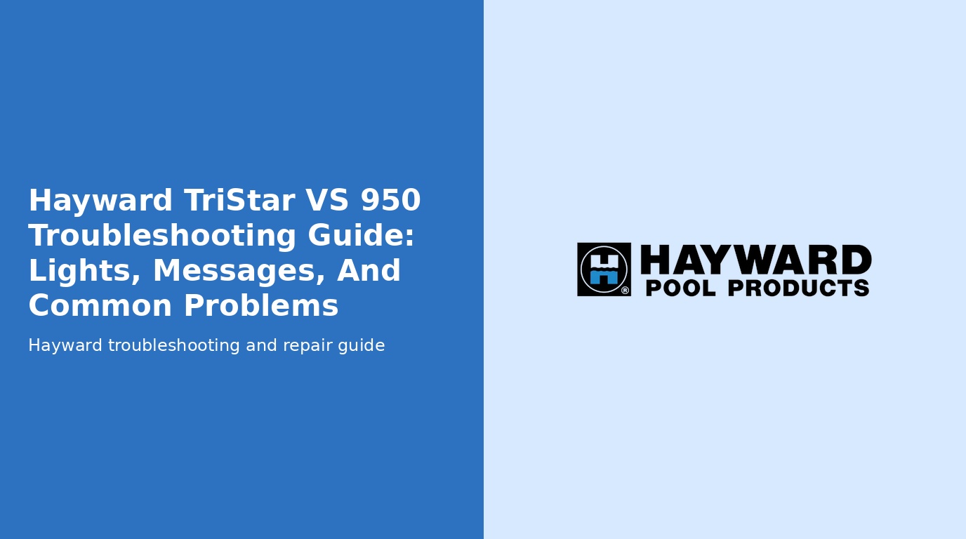 Hayward Tristar Vs 950 Troubleshooting