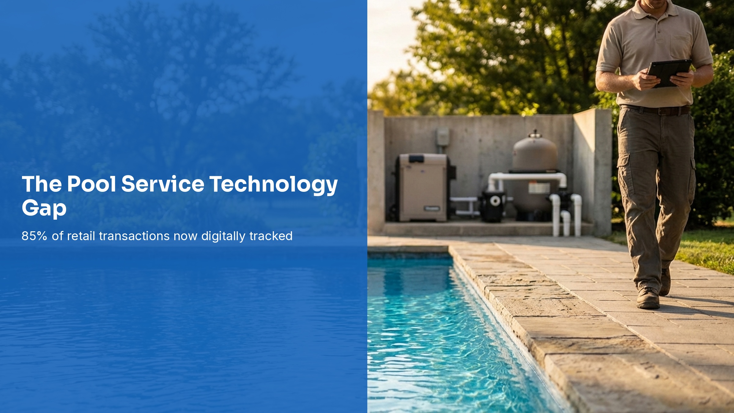 The Pool Service Technology Gap: How an Analog Industry Is Going Digital